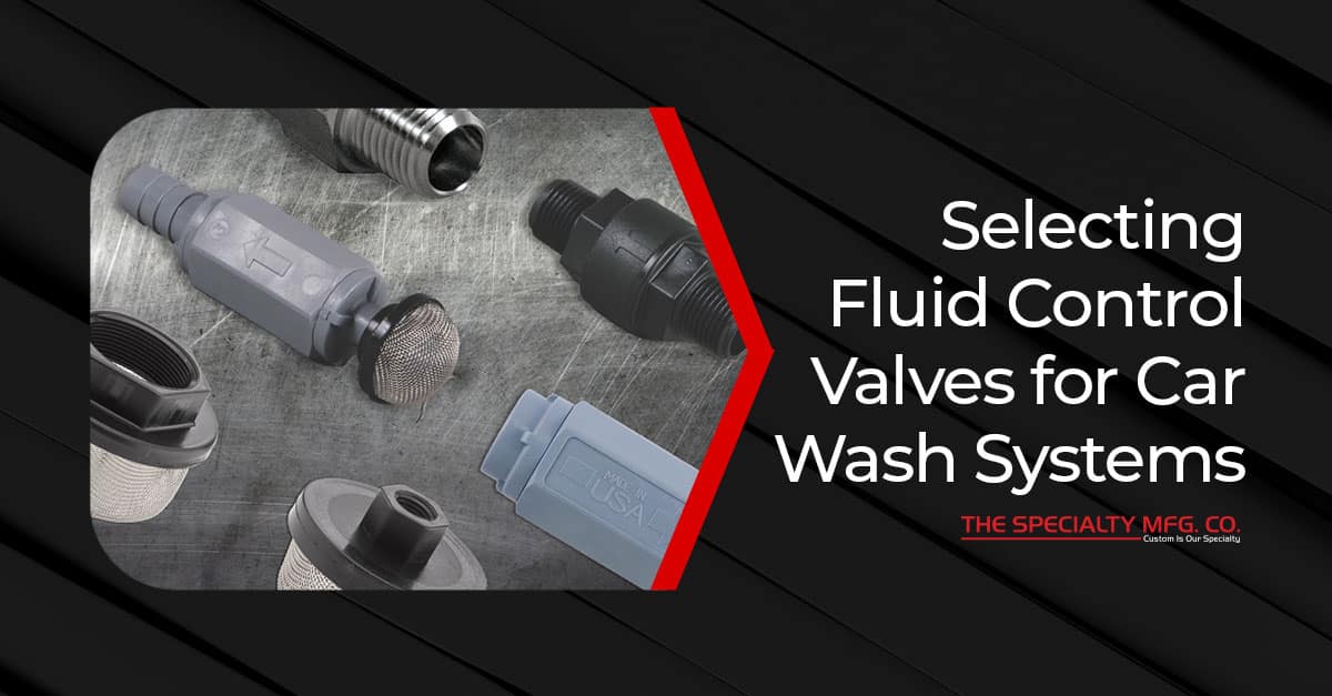 Selecting Fluid Control Valves for Car Wash Systems