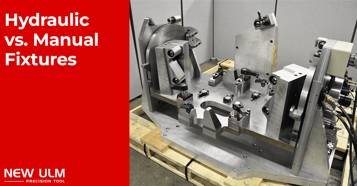 Hydraulic vs. Manual Fixtures: Which is Right for Your Job?