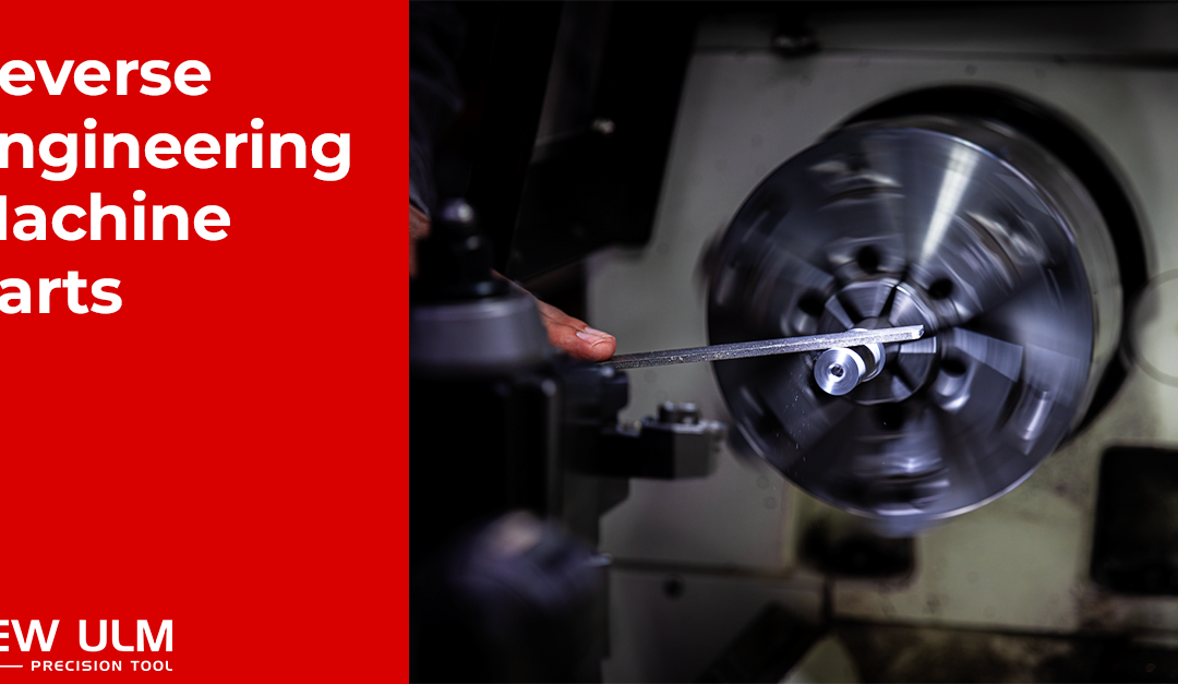 End of OEM Support? Try Reverse Engineering Machine Parts