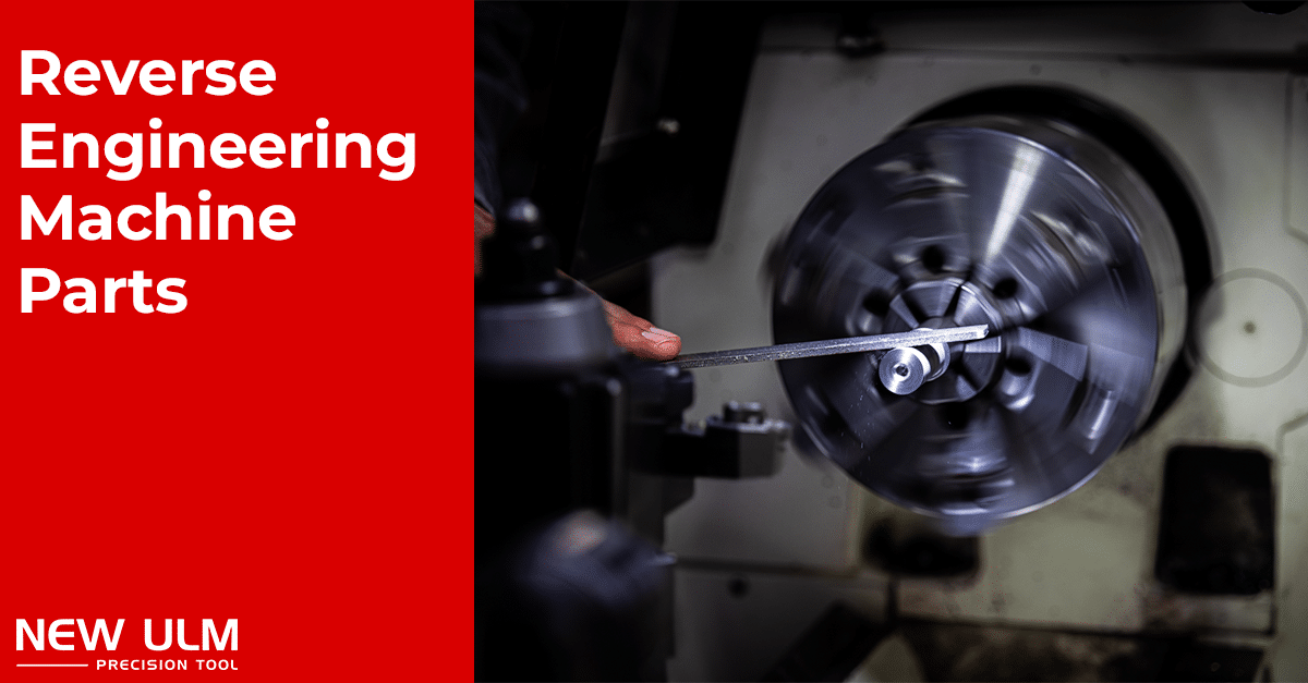 End of OEM Support? Try Reverse Engineering Machine Parts